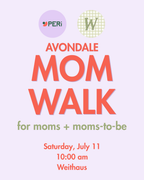 Avondale Mom Walk with Peri