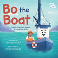 Bo the Boat by Clare Short, SLP
