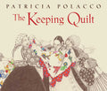 Keeping Quilt By Patricia Polacco